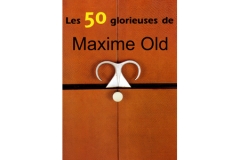 Article les 50 glorieuses de Maxime Old