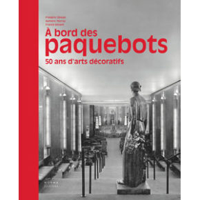 A bord des paquebots 50 ans d'arts décoratifs